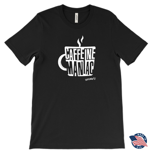 Caffeine Maniac Mens T-shirt by Canvas - Made in the USA