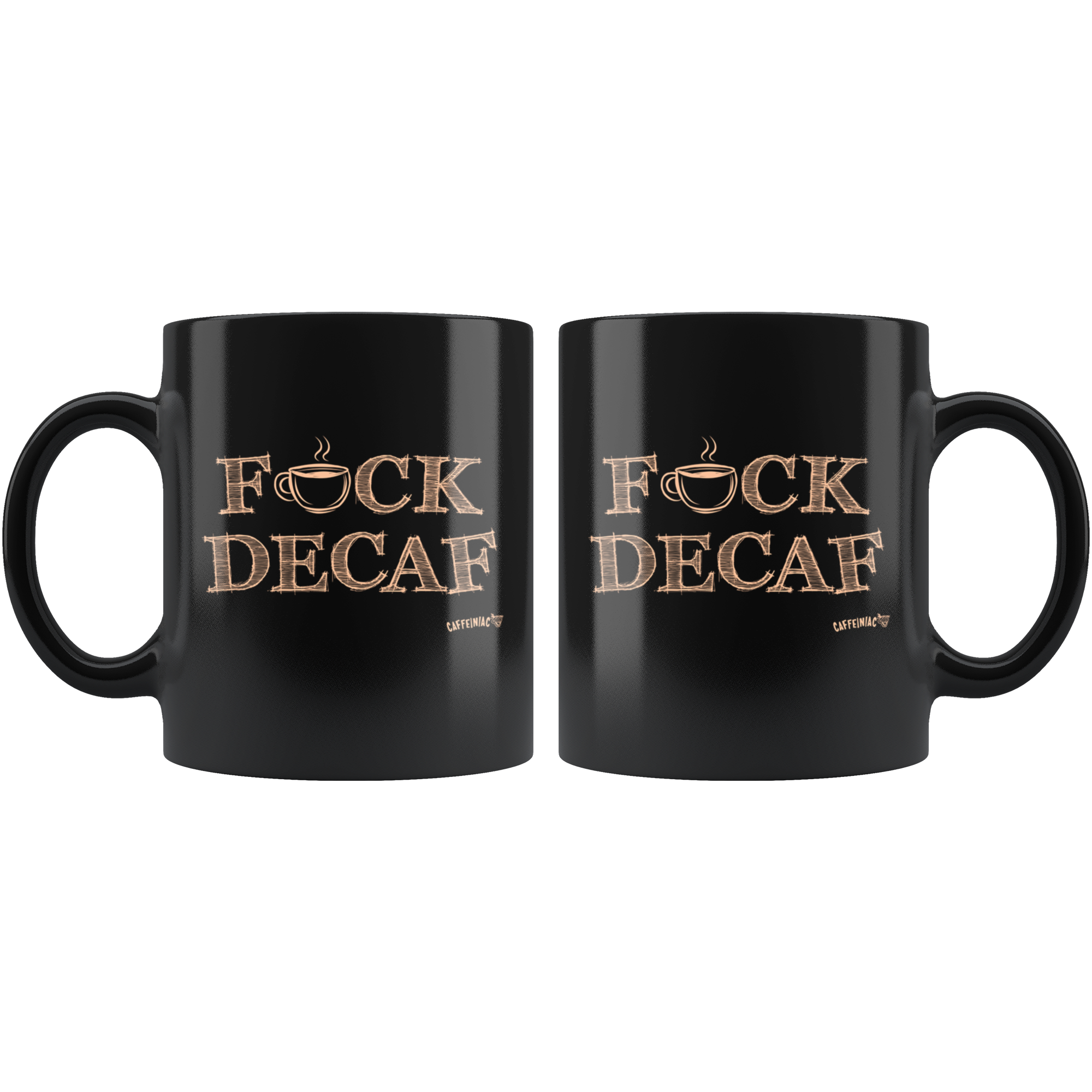 front view of two black coffee mugs featuring the Caffeiniac F_CK DECAF design on front and back.