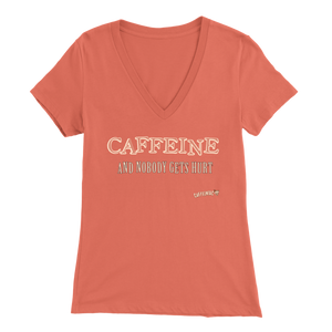 front view of a peach V-neck Caffeiniac shirt with the design CAFFEINE and nobody gets hurt