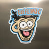 Caffeiniac Dude magnet on a refrigerator