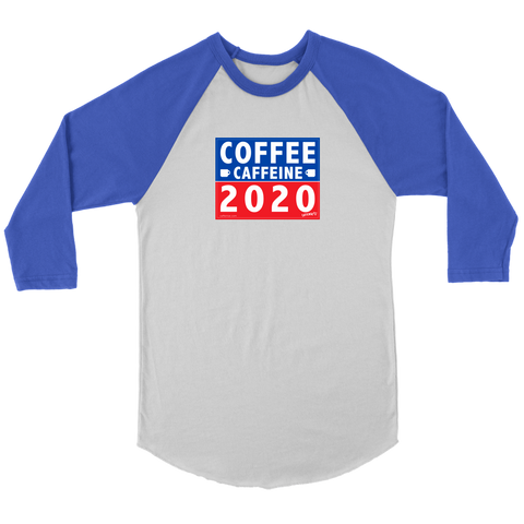 Image of COFFEE CAFFEINE 2020 Raglan
