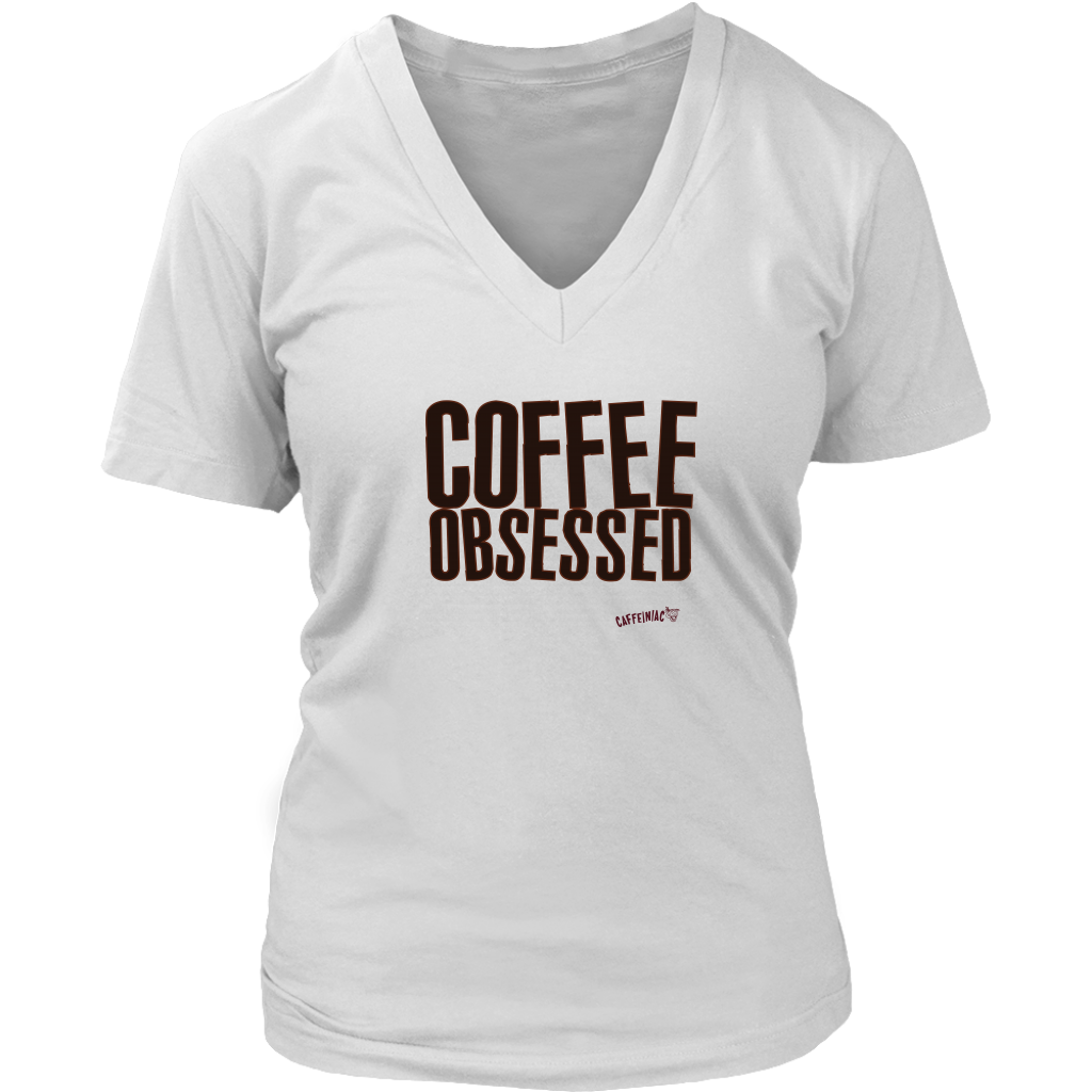 Coffee Obsessed Women's V-Neck Shirt