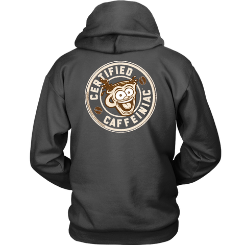Image of back view of a black hoodie with the Certified Caffeiniac design full size in tan ink