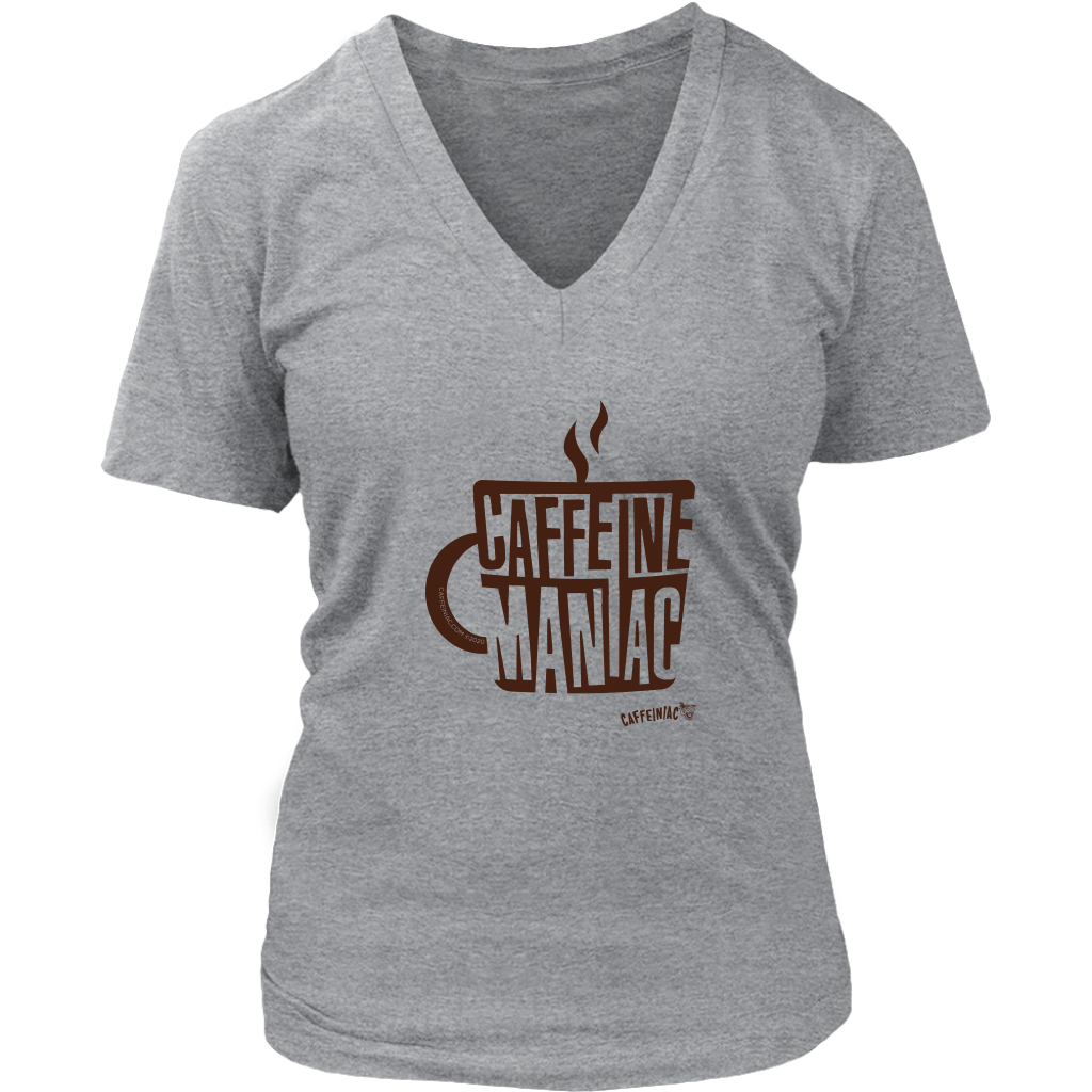 a womens grey v-neck shirt featuring the original coffee lover's design "Caffeine Maniac" by Caffeiniac on the front.