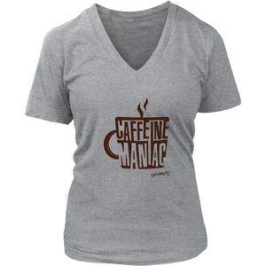a womens grey v-neck shirt featuring the original coffee lover's design "Caffeine Maniac" by Caffeiniac on the front.