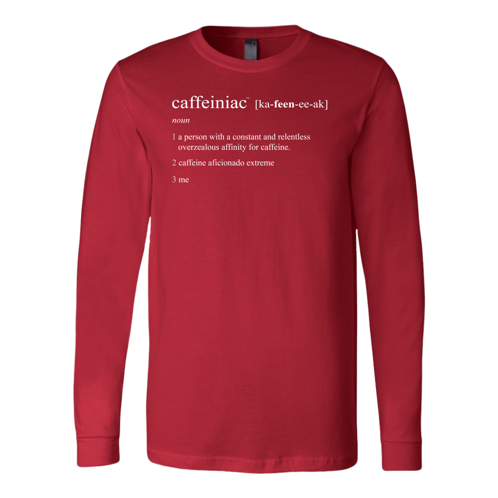 Caffeiniac Defined - Canvas Long Sleeve Shirt