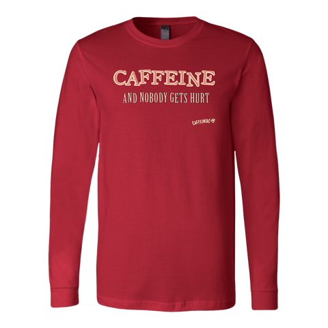 Image of CAFFEINE and nobody gets hurt - Canvas brand Long Sleeve Shirt