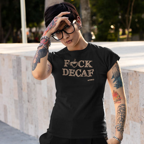 Image of Tattooed woman with glasses outdoors wearing a black shirt with the F_ck Decaf design by Caffeiniac
