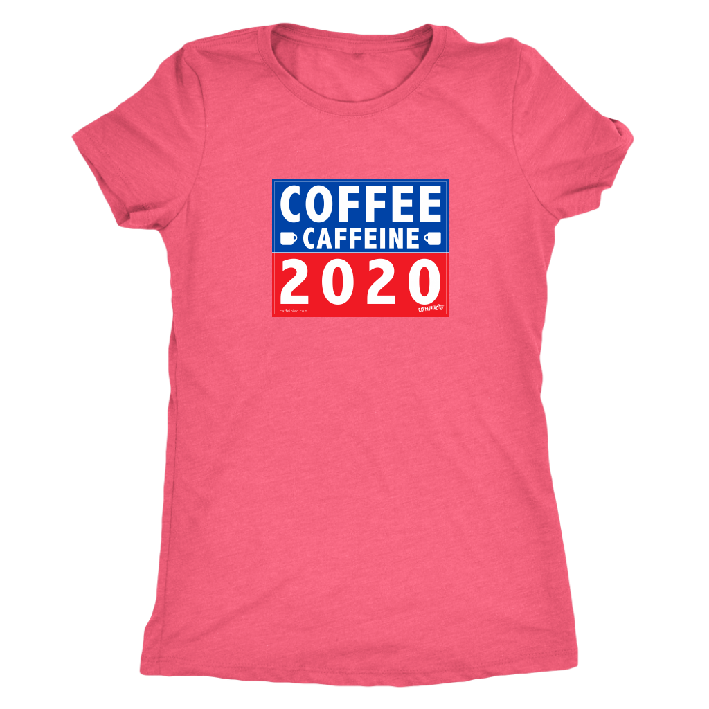 COFFEE CAFFEINE 2020 Womens Soft Triblend