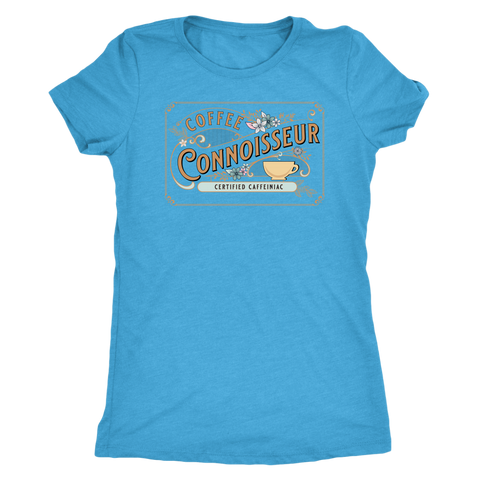 Image of a woman's  vintage light blue  t-shirt with the coffee connoisseur design by caffeiniac