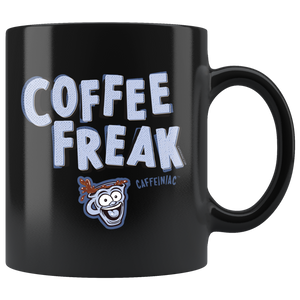 a black ceramic coffee mug with the Caffeiniac design COFFEE FREAK in light blue letters