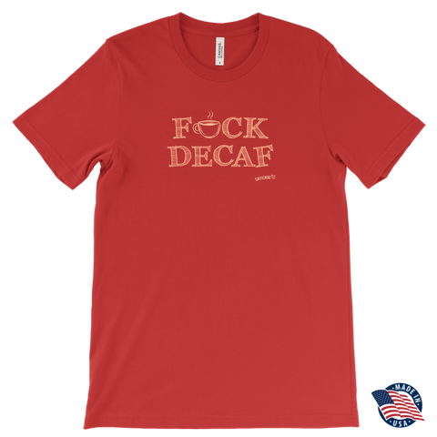 Image of front view of a red t-shirt with the caffeiniac design F_CK DECA Made in the USAF