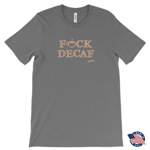 Image of front view of a grey t-shirt with the caffeiniac design F_CK DECA Made in the USAF