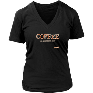 Coffee and Nobody Gets Hurt - District Womens V-Neck
