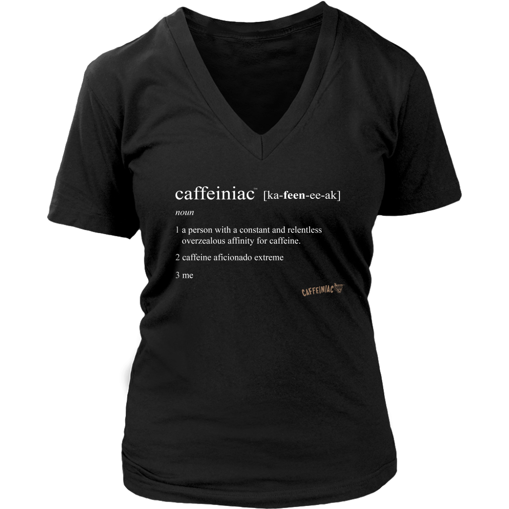 Caffeiniac Defined - District Womens V-Neck