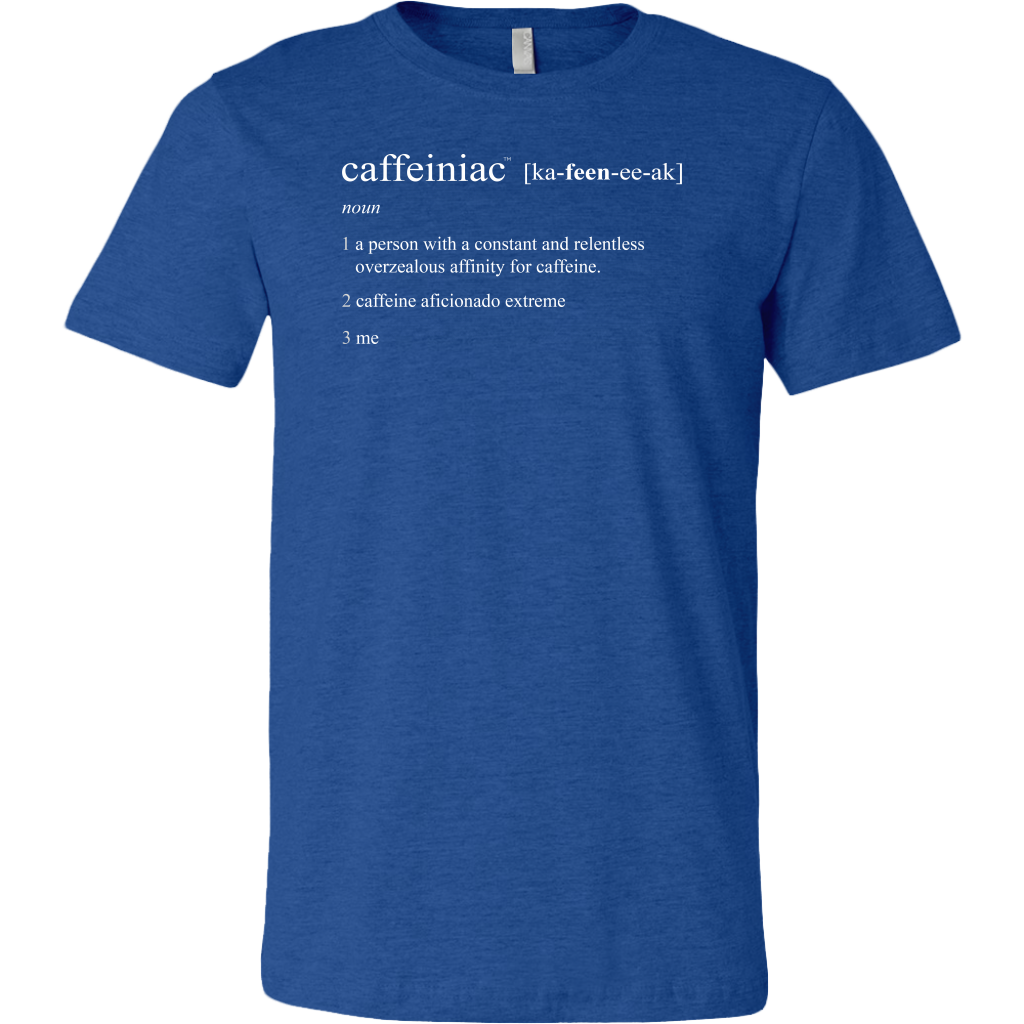 Caffeiniac Defined - Canvas Mens Shirt