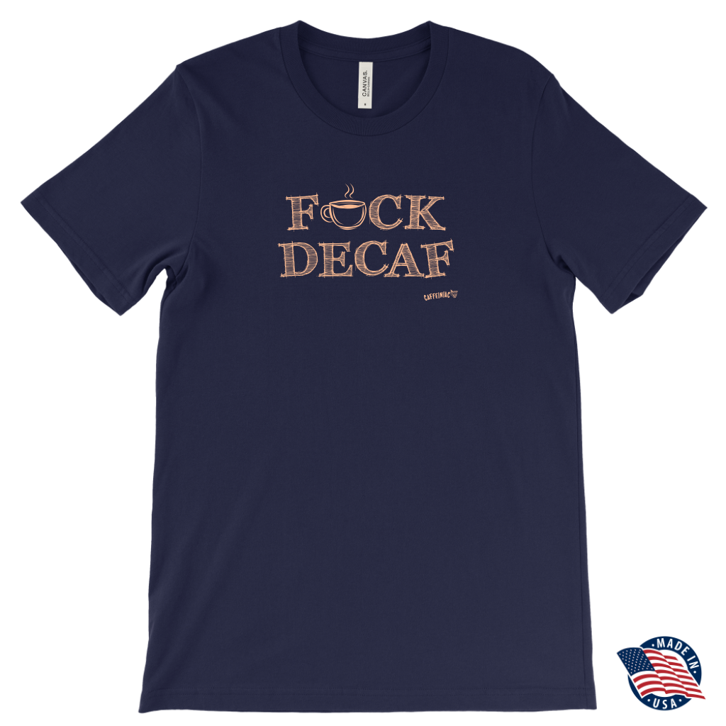 front view of a navy blue t-shirt with the caffeiniac design F_CK DECA Made in the USAF