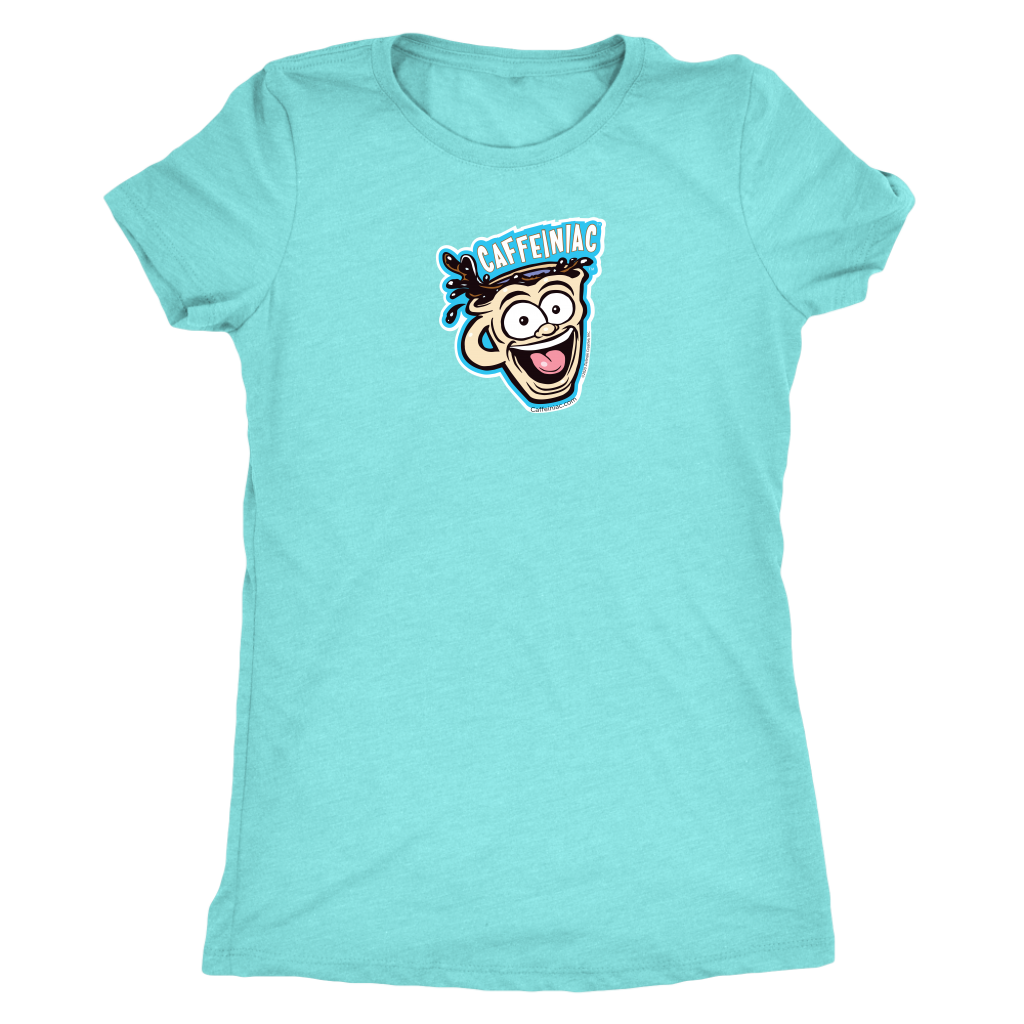 Caffeiniac - Next Level Womens Triblend