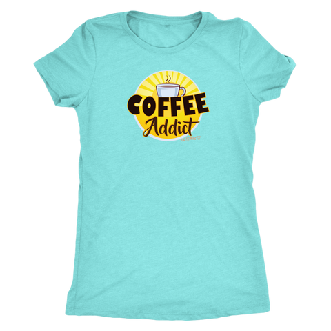 Image of front view of a teal Caffeiniac shirt with the Coffee Addict design in black and yellow ink