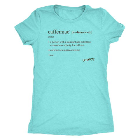 Image of a light blue shirt featuring the original Caffeiniac defined design
