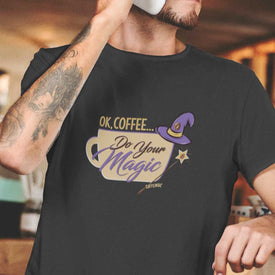 OK Coffee, Do Your Magic - Mens Triblend Coffee Lover's T-shirt