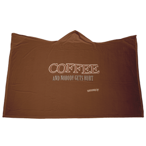  full back view of a luxurious hooded blanket featuring the Caffeiniac design COFFEE AND NOBODY GETS HURT