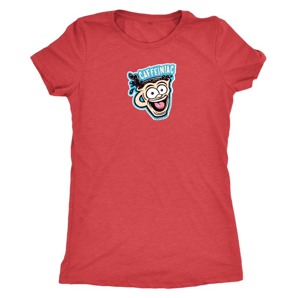 Caffeiniac - Next Level Womens Triblend