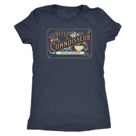 Coffee Connoisseur - Next Level Womens Triblend