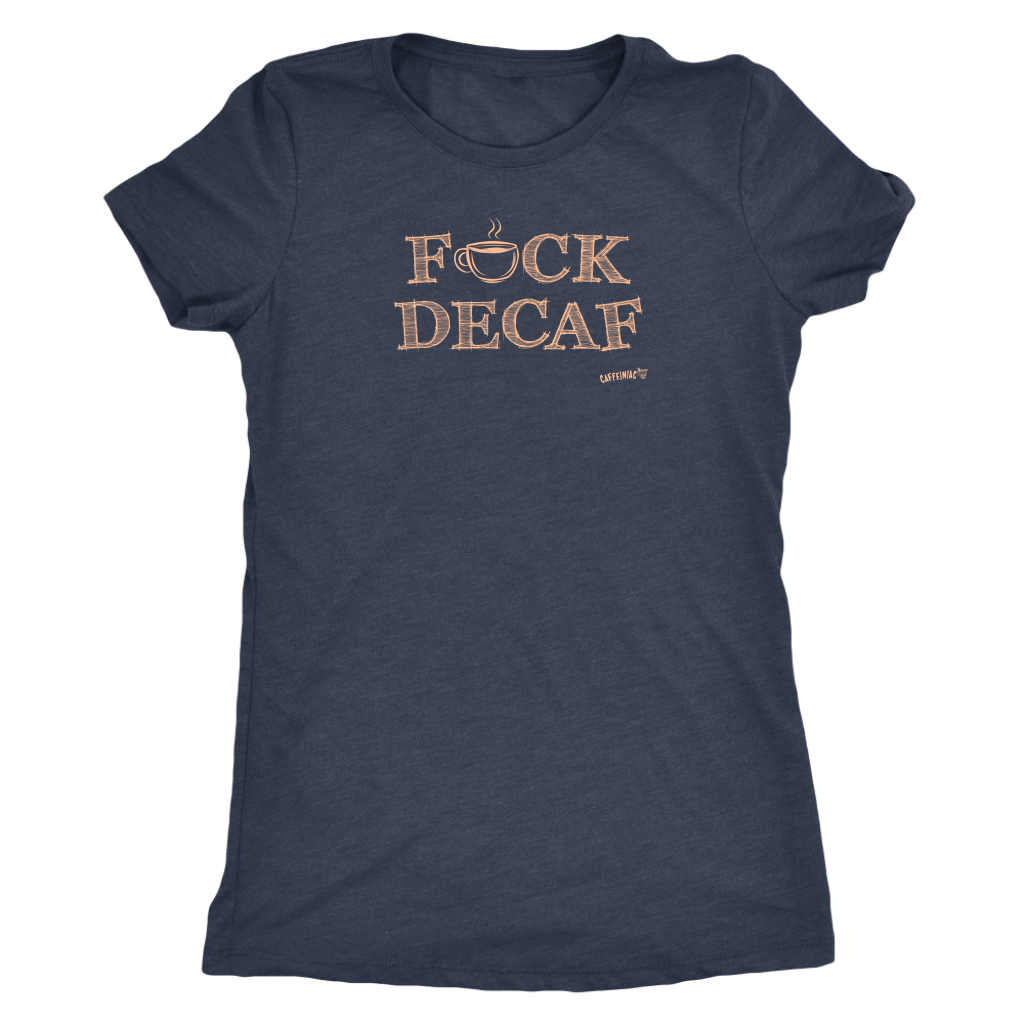 front view of a woman's grey shirt with the F_ck Decaf design by Caffeiniac