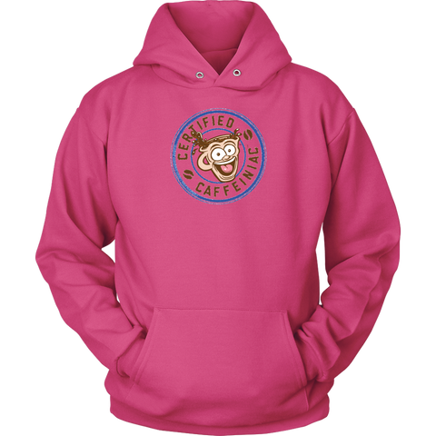 Image of front view of a pink unisex hoodie featuring the certified caffeiniac design 