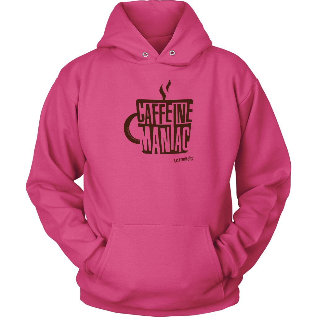 a pink hoodie sweatshirt featuring the original coffee lover's design "Caffeine Maniac" by Caffeiniac on the front.