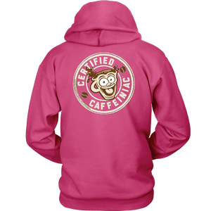 back view of a pink unisex hoodie with the Certified Caffeiniac design full size in tan ink