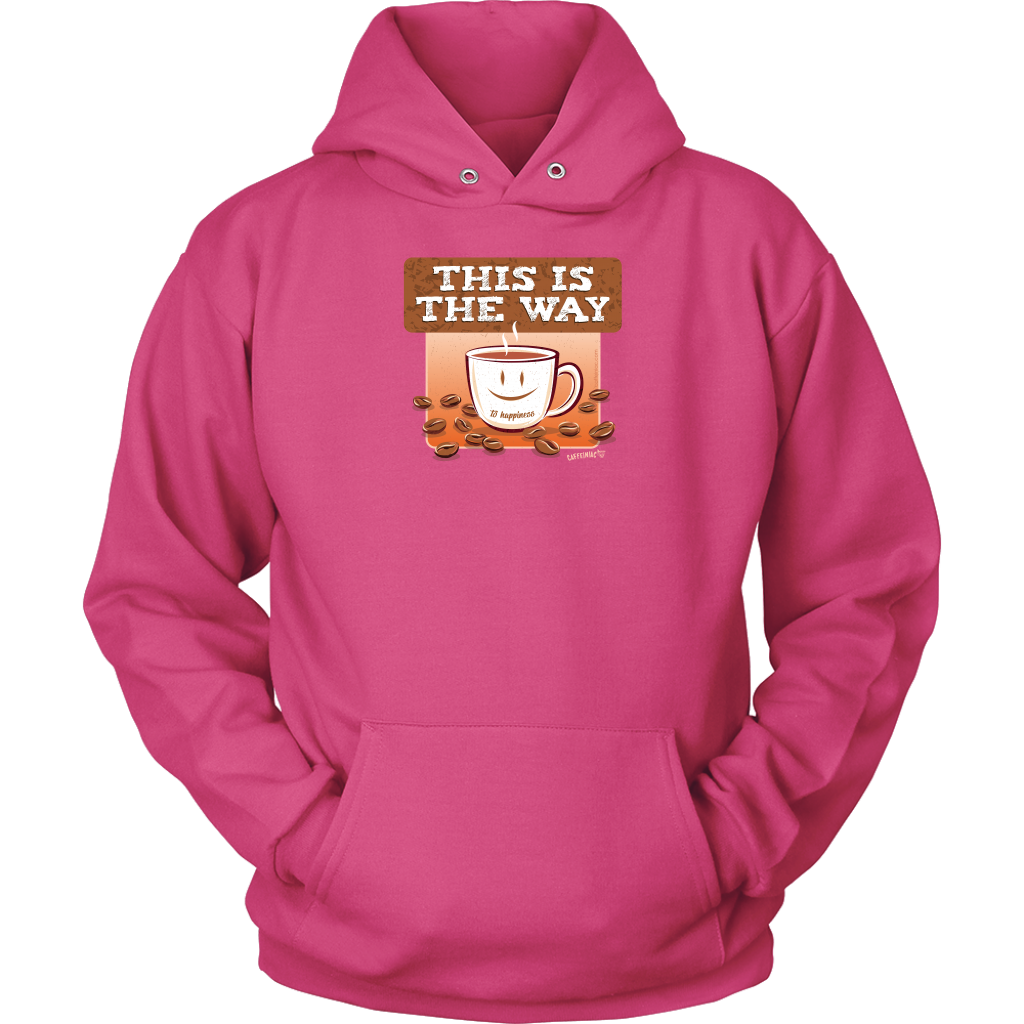 This is the Way - Unisex Hoodie
