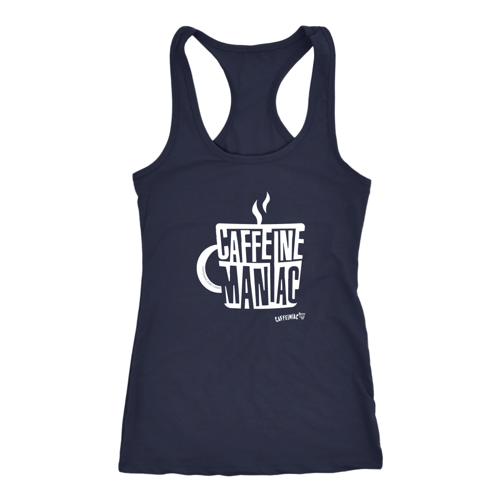 a navy blue Racerback Tank by Next Level featuring the original Caffeiniac design "Caffeine Maniac" on the front.