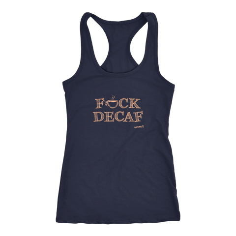 Image of front view of a navy blue tank top with the original Caffeiniac design F_CK DECAF on the front in tan ink
