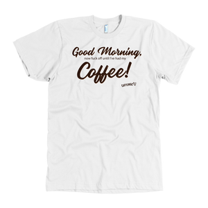 Good Morning...Coffee!