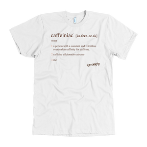 a white shirt featuring the original Caffeiniac defined design