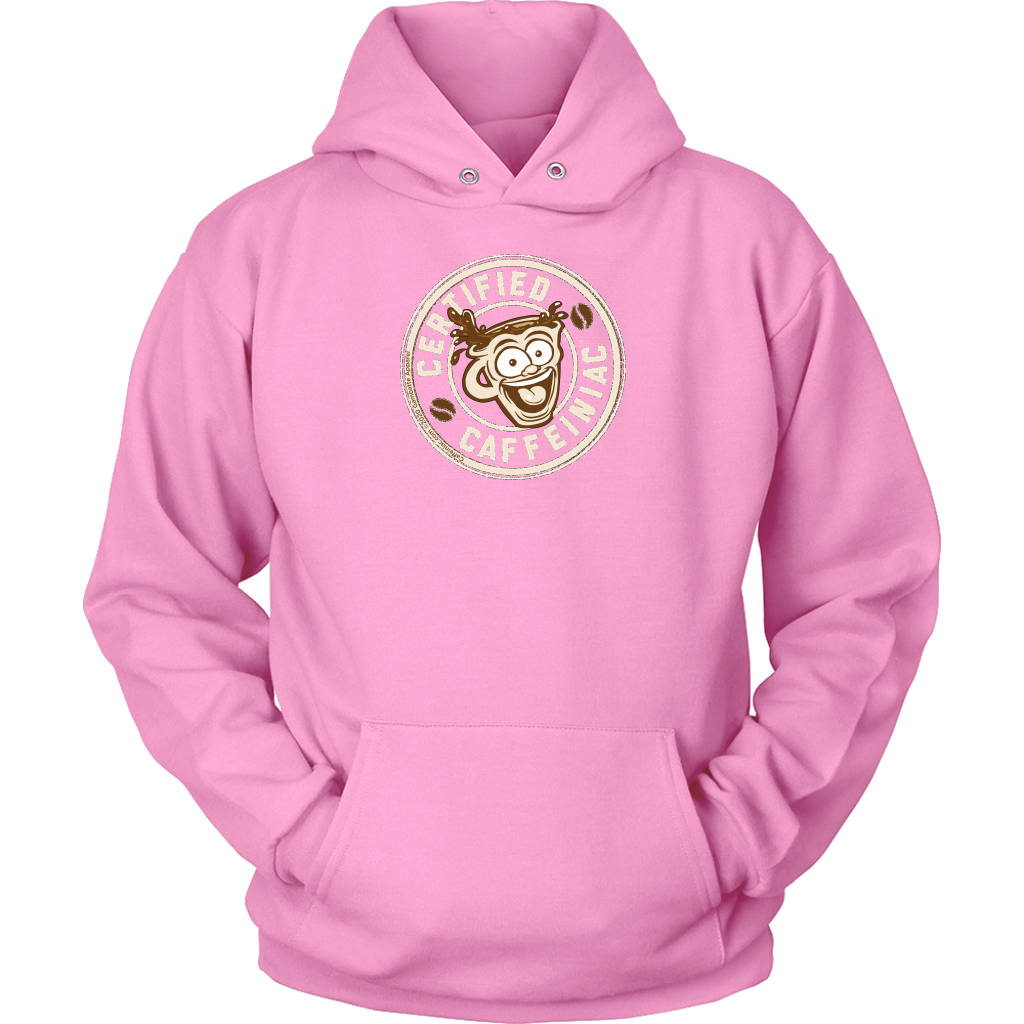 front view of a pink unisex hoodie with the Certified Caffeiniac design on front in tan ink