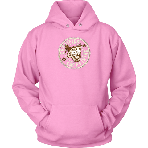 Image of front view of a pink unisex hoodie with the Certified Caffeiniac design on front in tan ink