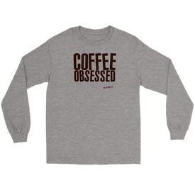 Coffee Obsessed Long Sleeve Tee