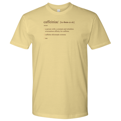 Image of Caffeiniac Defined - Next Level Mens Shirt