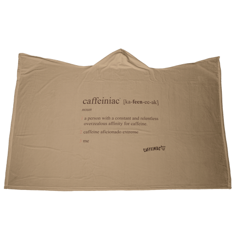 Image of Caffeiniac Defined - Luxurious Hooded Blanket Made in the USA